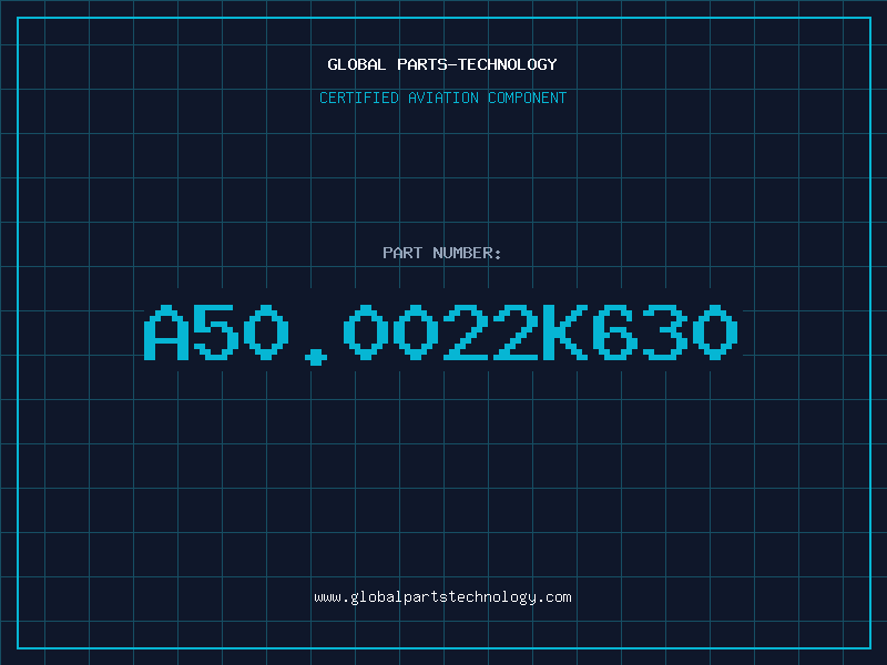 Aviation Part A50.0022K630