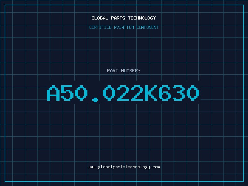 Aviation Part A50.022K630