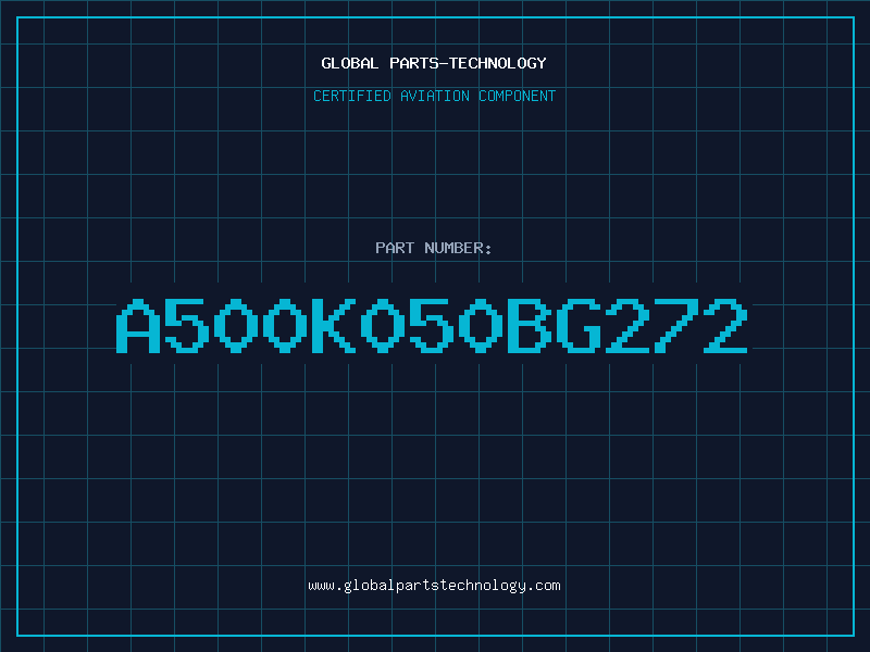 Aviation Part A500K050BG272