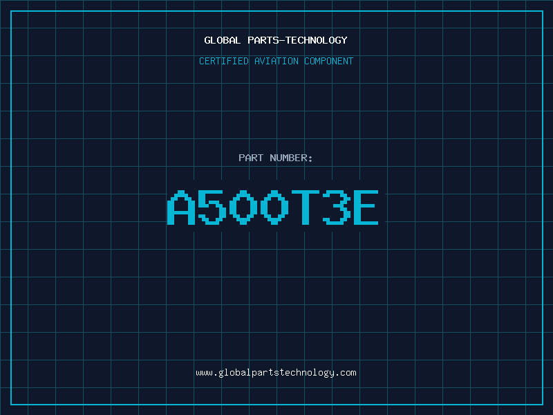 Aviation Part A500T3E