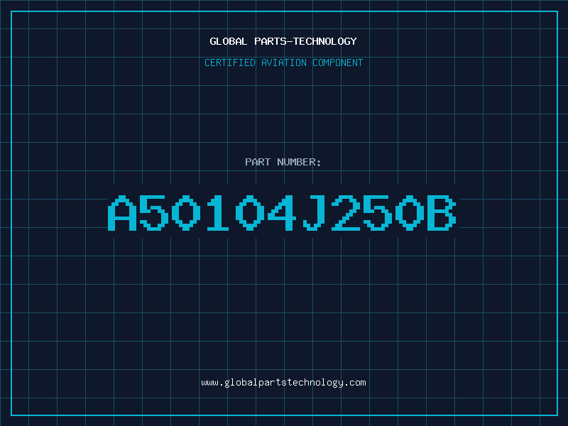 Aviation Part A50104J250B