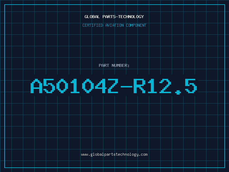 Aviation Part A50104Z-R12.5