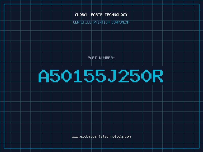 Aviation Part A50155J250R