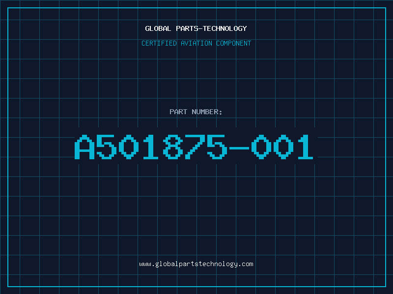 Aviation Part A501875-001