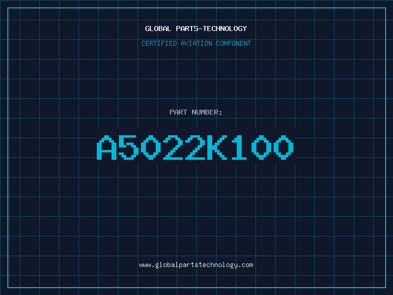 Aviation Part A5022K100