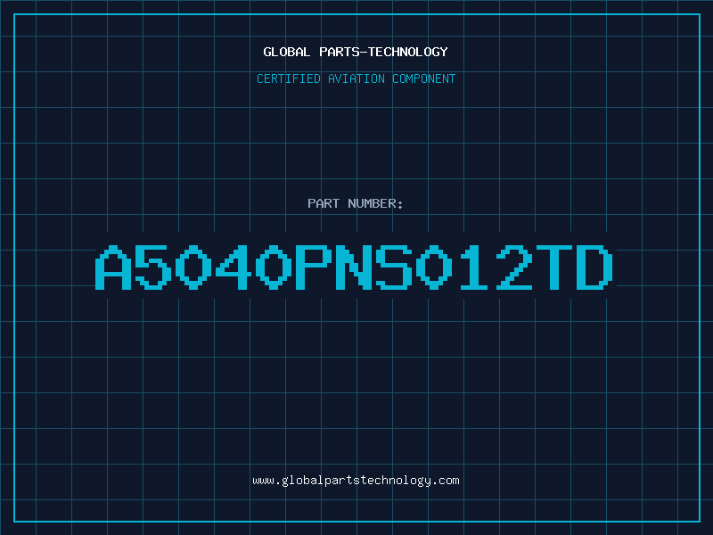 Aviation Part A5040PNS012TD