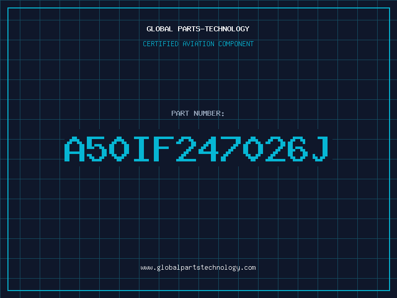 Aviation Part A50IF247026J