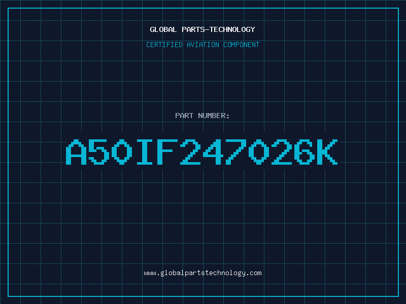 Aviation Part A50IF247026K