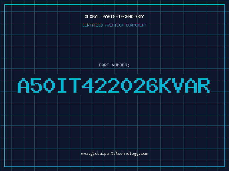 Aviation Part A50IT422026KVAR