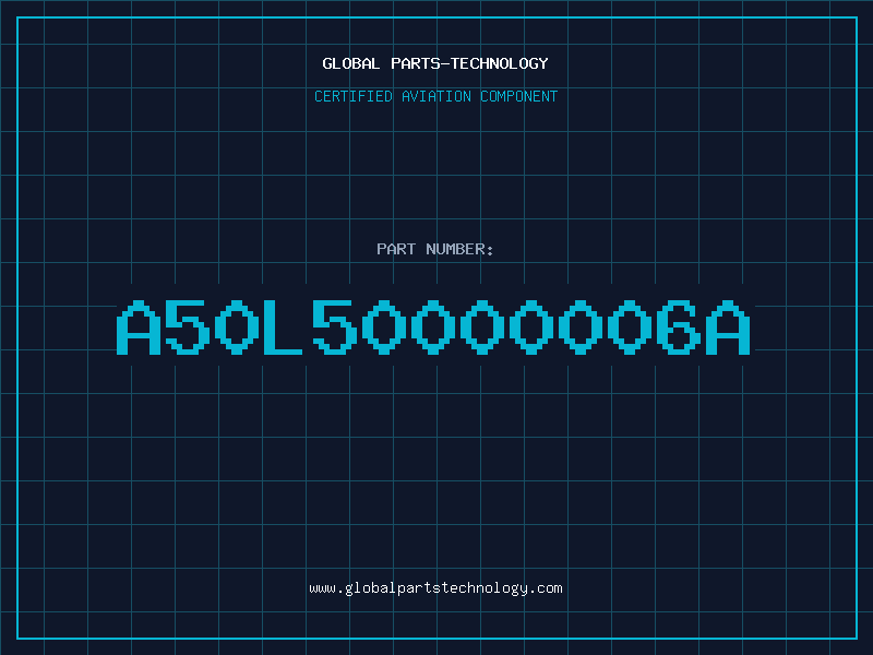 Aviation Part A50L50000006A