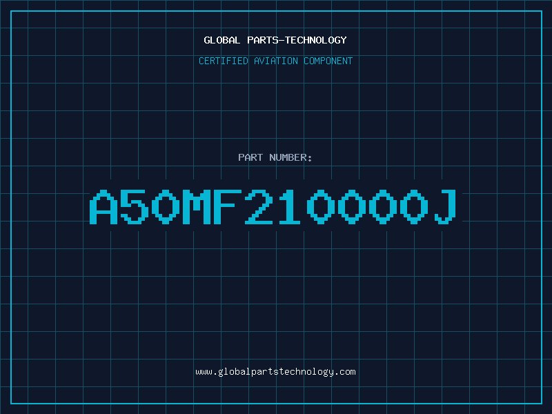 Aviation Part A50MF210000J