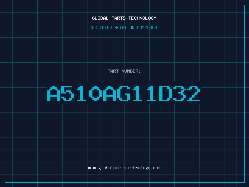 Aviation Part A510AG11D32