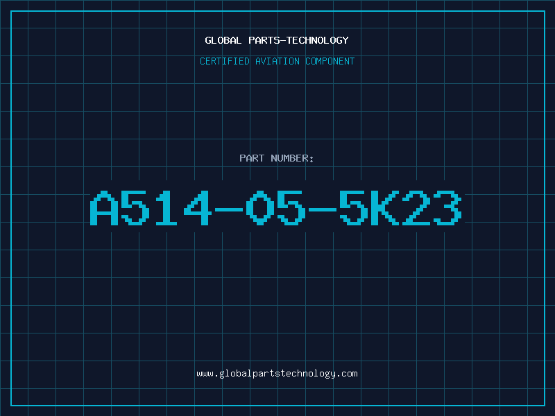 Aviation Part A514-05-5K23