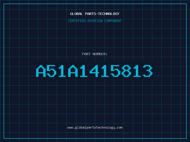 Aviation Part A51A1415813