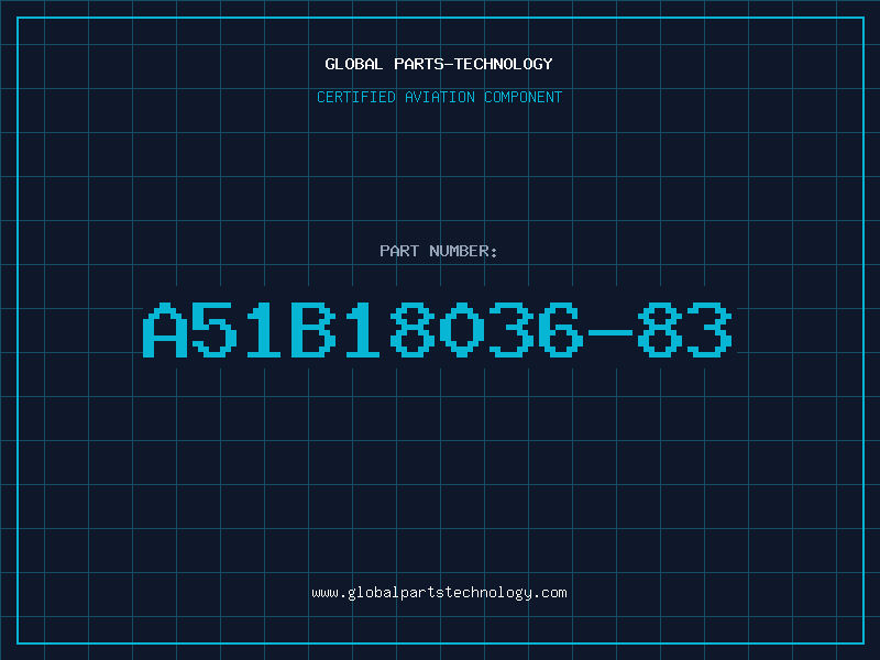 Aviation Part A51B18036-83