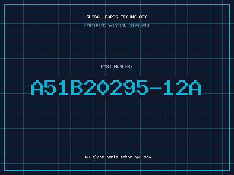 Aviation Part A51B20295-12A
