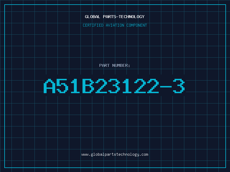 Aviation Part A51B23122-3