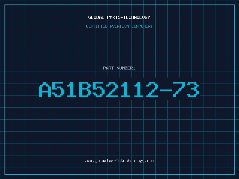 Aviation Part A51B52112-73