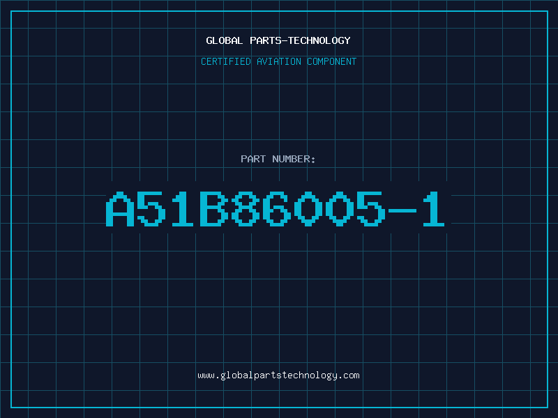 Aviation Part A51B86005-1