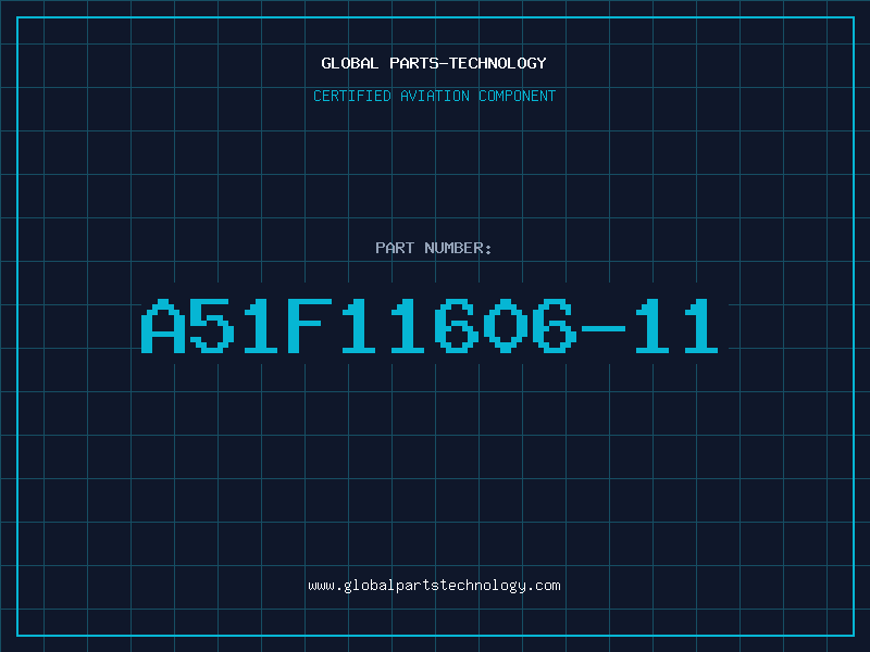 Aviation Part A51F11606-11