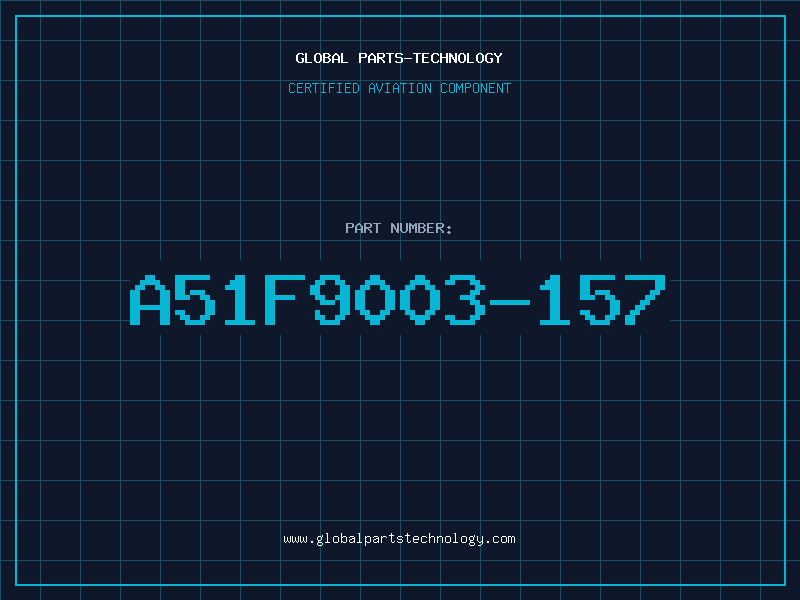 Aviation Part A51F9003-157