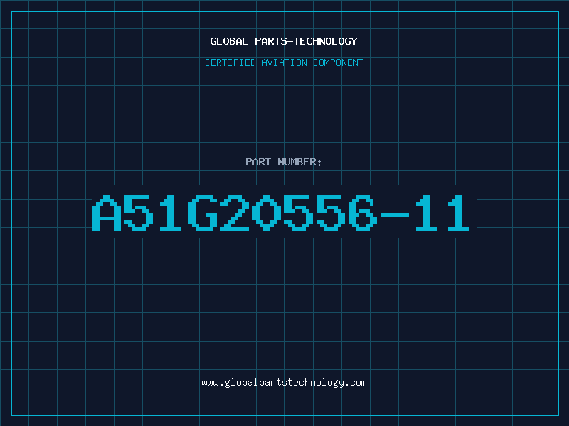 Aviation Part A51G20556-11