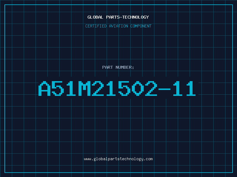 Aviation Part A51M21502-11