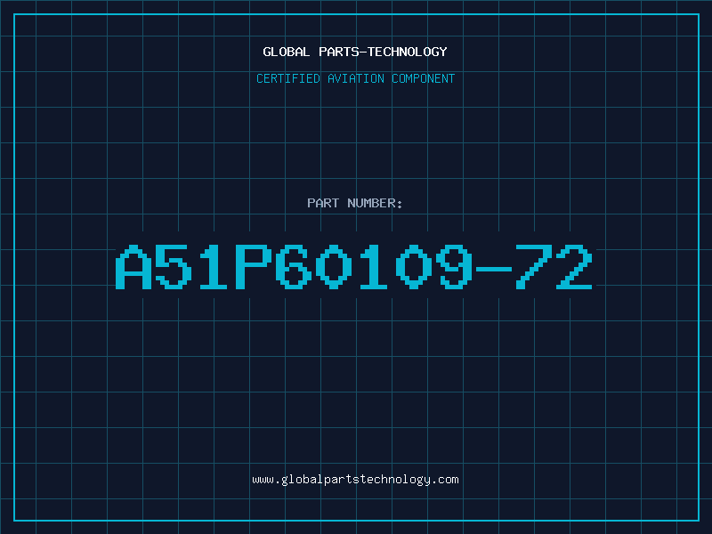 Aviation Part A51P60109-72