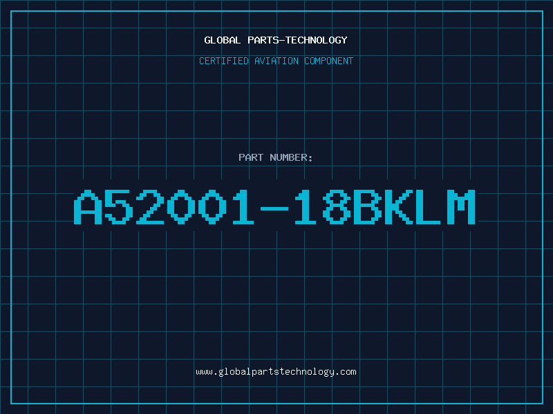 Aviation Part A52001-18BKLM