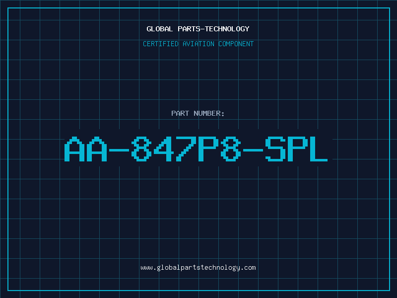 Aviation Part AA-847P8-SPL