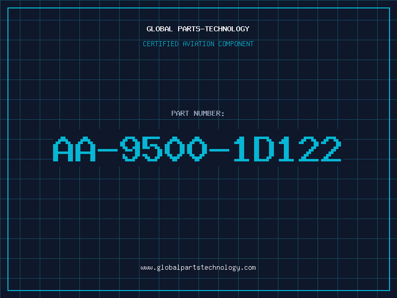 Aviation Part AA-9500-1D122