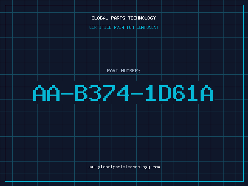 Aviation Part AA-B374-1D61A