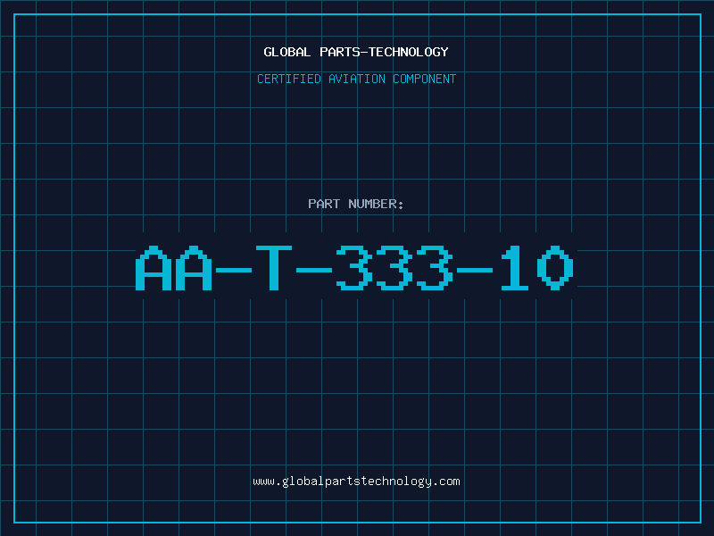 Aviation Part AA-T-333-10
