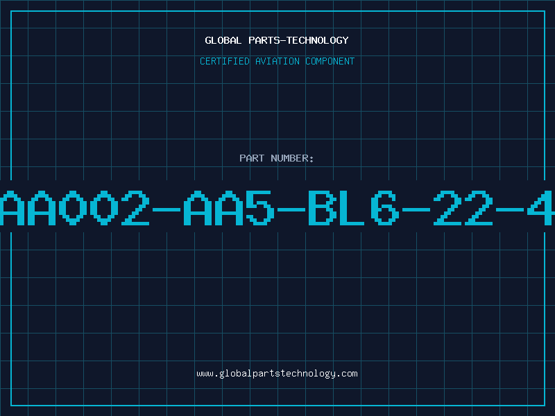 Aviation Part AA002-AA5-BL6-22-4