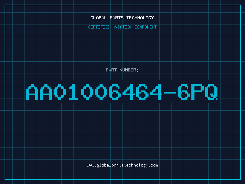 Aviation Part AA01006464-6PQ