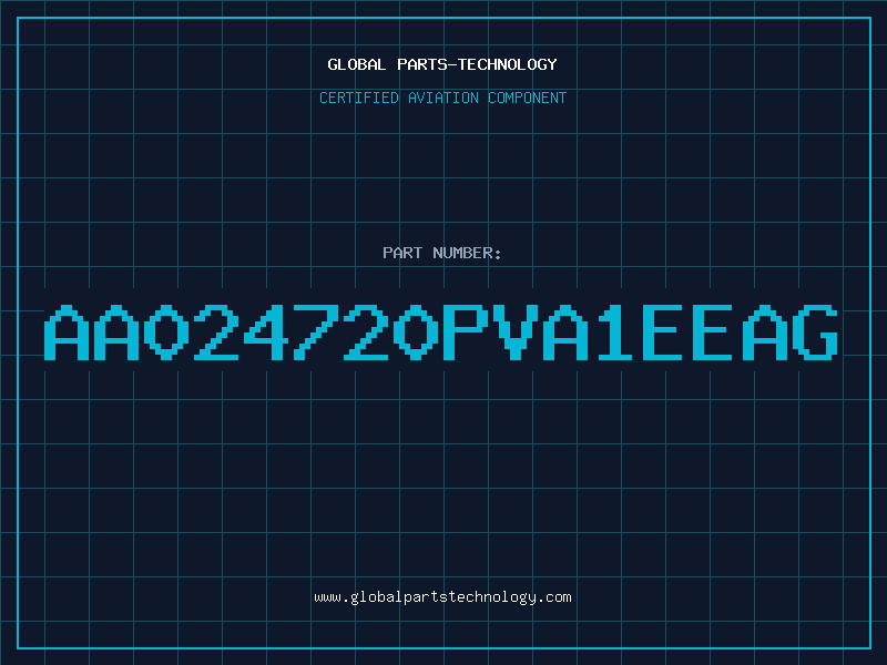 Aviation Part AA024720PVA1EEAG