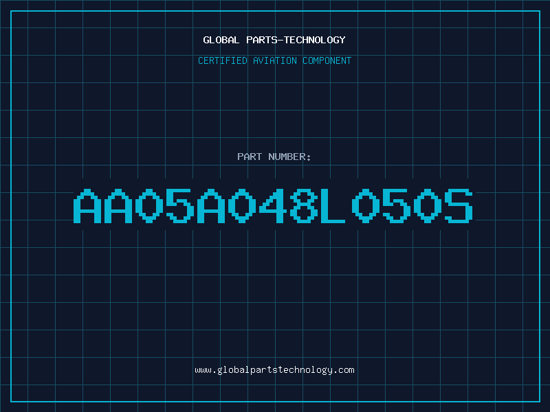 Aviation Part AA05A048L050S