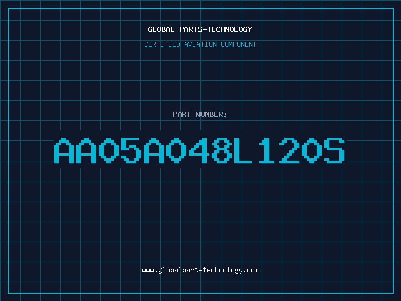 Aviation Part AA05A048L120S