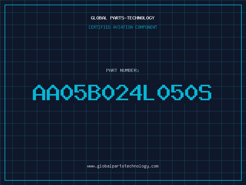 Aviation Part AA05B024L050S