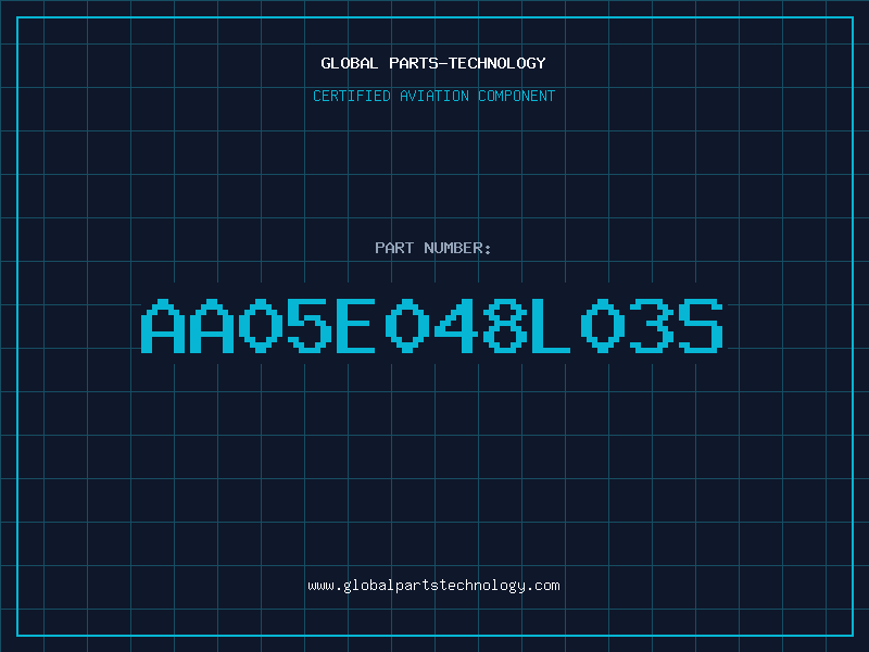 Aviation Part AA05E048L03S