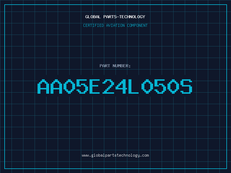Aviation Part AA05E24L050S