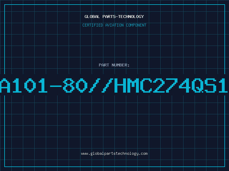 Aviation Part AA101-80//HMC274QS16