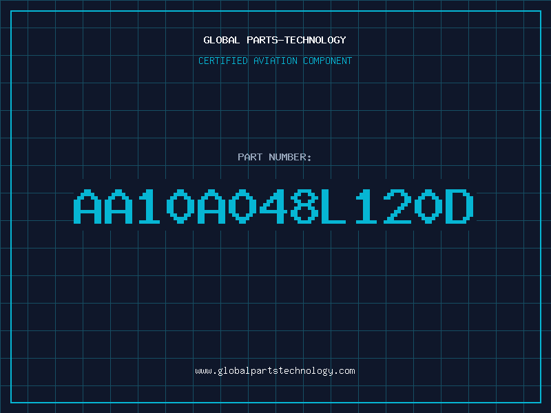 Aviation Part AA10A048L120D