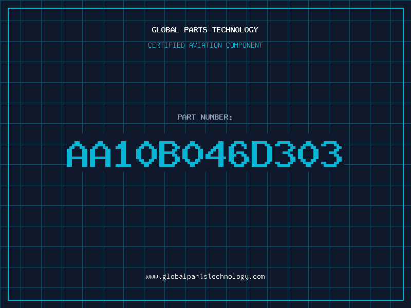Aviation Part AA10B046D303