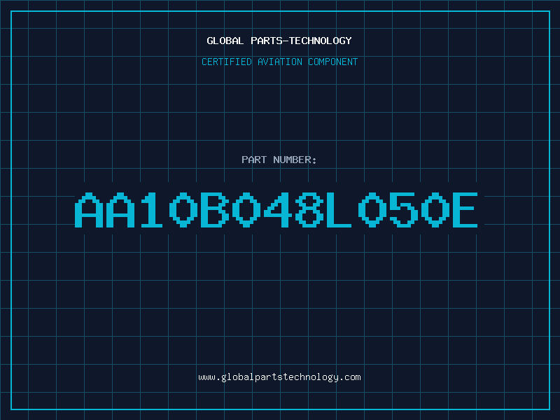 Aviation Part AA10B048L050E