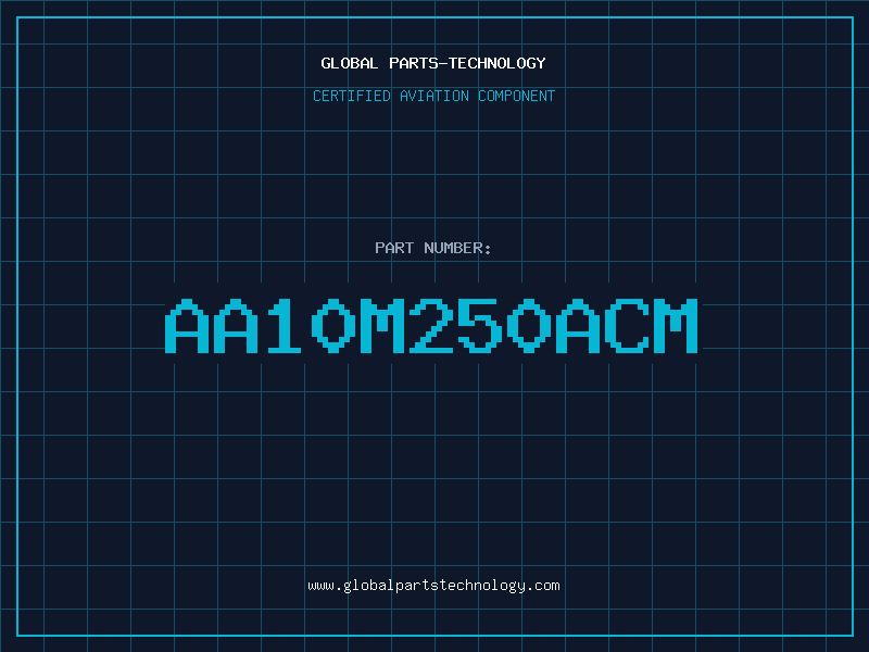 Aviation Part AA10M250ACM