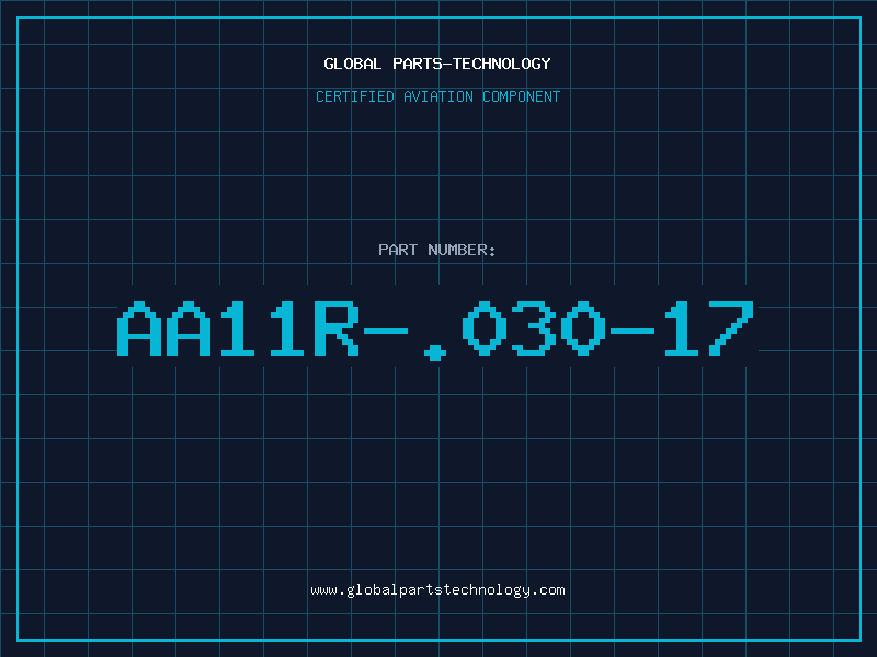 Aviation Part AA11R-.030-17