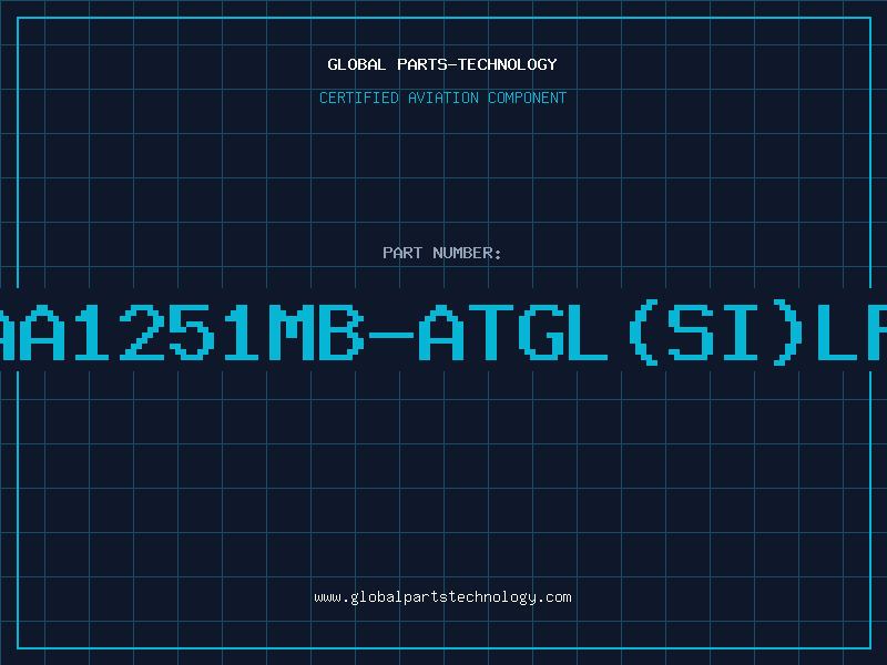 Aviation Part AA1251MB-ATGL(SI)LF