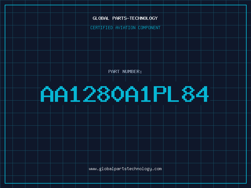 Aviation Part AA1280A1PL84
