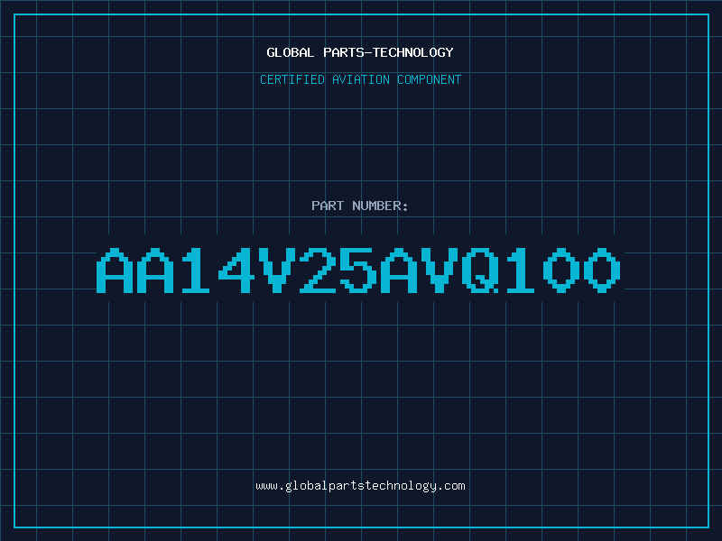 Aviation Part AA14V25AVQ100
